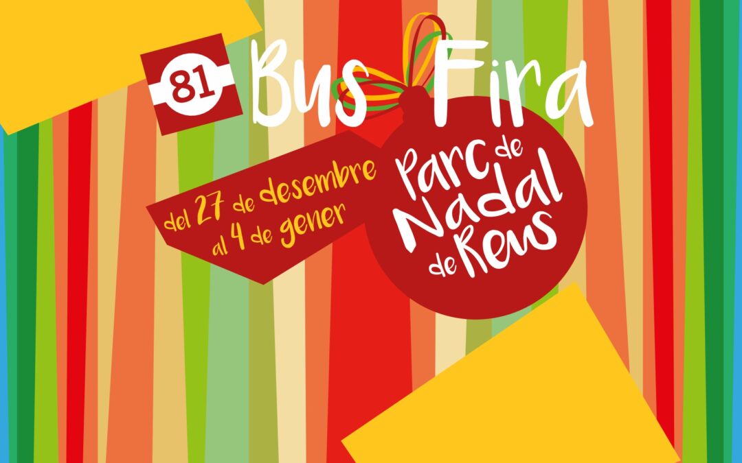 El Bus del Parc de Nadal de Reus